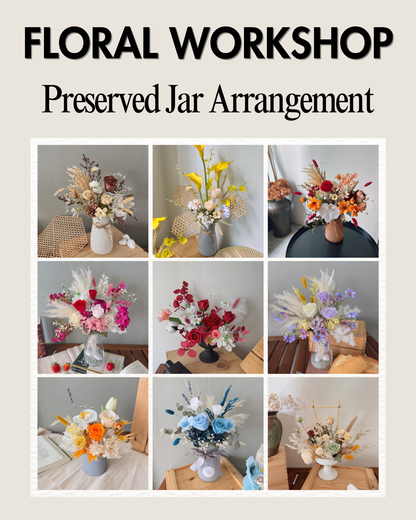 Preserved Jar Arrangement Workshop