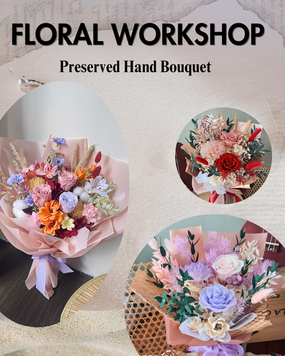 Preserved Bouquet Workshop
