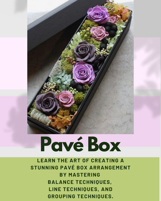 Pavé Box Workshop ( Fresh Flower)