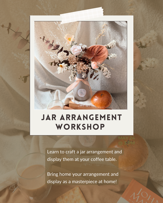 Preserved Jar Arrangement Workshop